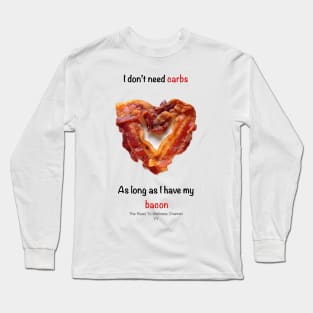 Baconlife Long Sleeve T-Shirt